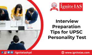 Interview Preparation Tips for UPSC